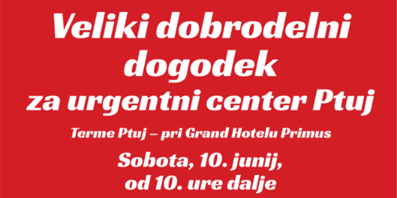 V soboto za urgentni center Ptuj