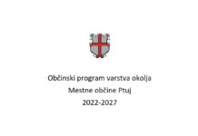 JAVNA RAZGRNITEV – Občinski program varstva okolja za Mestno občino Ptuj 2022-2027