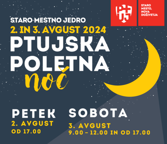 Ptuj zaživel ob poletni noči: ritmi, okusi in zabava v starem mestnem jedru